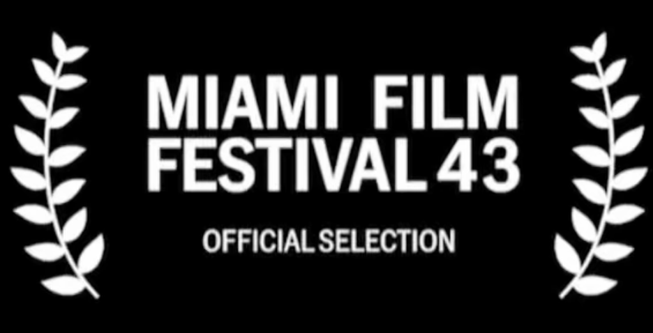 Miami Film Festival — Special Selection