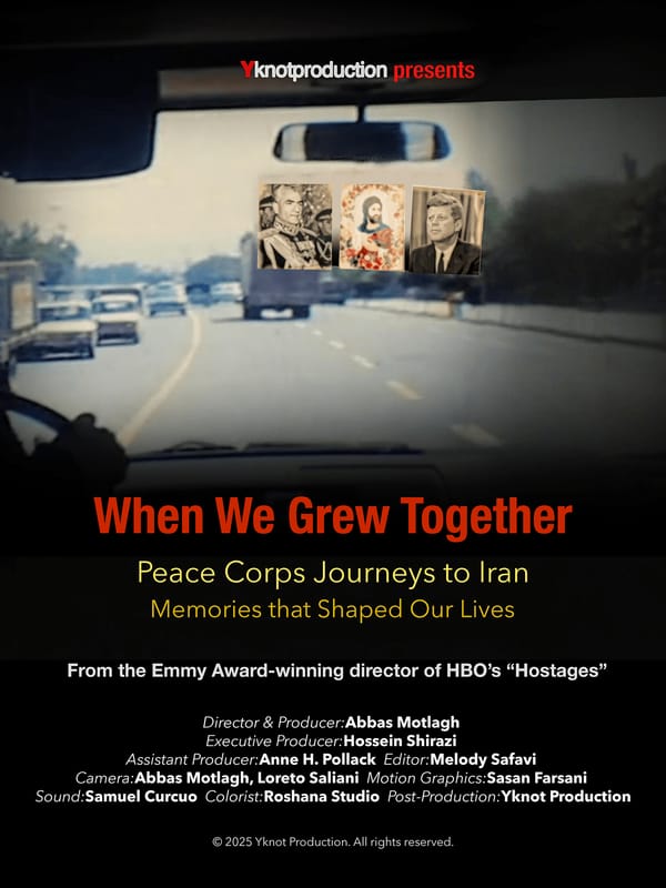When We Grew Together: Peace Corps Journeys to Iran
